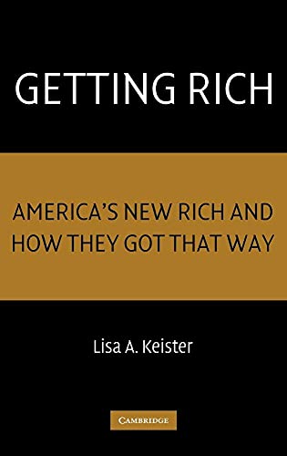 Beispielbild fr Getting Rich : America's New Rich and How They Got That Way zum Verkauf von Buchpark