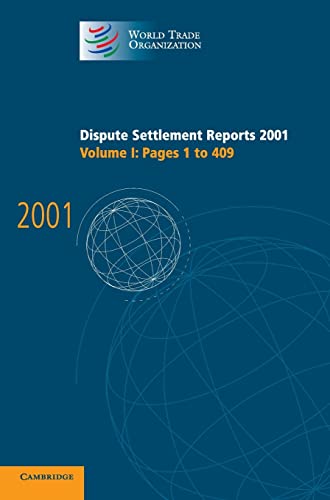 Imagen de archivo de Dispute Settlement Reports 2001: Volume 1 Pages 1-409 a la venta por Revaluation Books