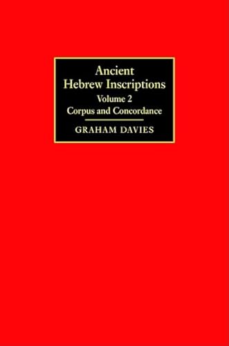 Ancient Hebrew Inscriptions: Volume 2: Corpus and Concordance (9780521829991) by Davies, Graham