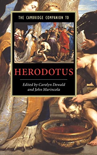 Stock image for The Cambridge Companion to Herodotus (Cambridge Companions to Literature) for sale by Reliant Bookstore