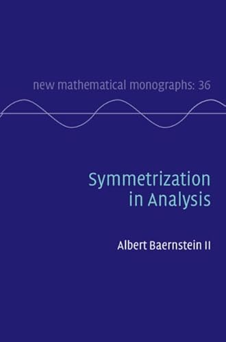 9780521830478: Symmetrization in Analysis (New Mathematical Monographs, Series Number 36)