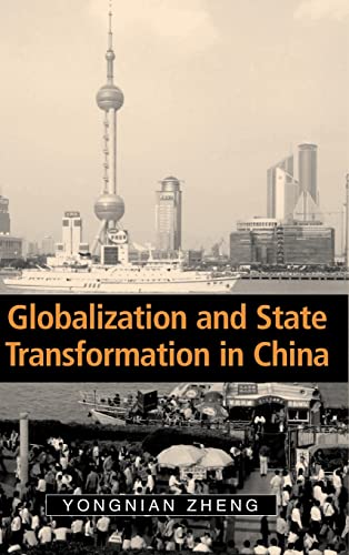 9780521830508: Globalization and State Transformation in China Hardback (Cambridge Asia-Pacific Studies)