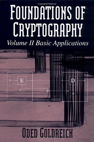 Stock image for Foundations of Cryptography Volume II Basic Applications for sale by Feldman's  Books