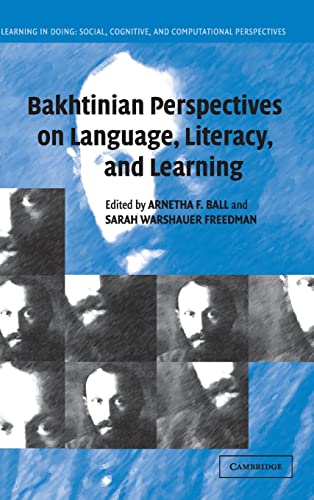 9780521831055: Bakhtinian Perspectives on Language, Literacy, and Learning Hardback (Learning in Doing: Social, Cognitive and Computational Perspectives)