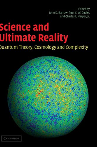 Imagen de archivo de Science and Ultimate Reality : Quantum Theory, Cosmology, and Complexity a la venta por Better World Books