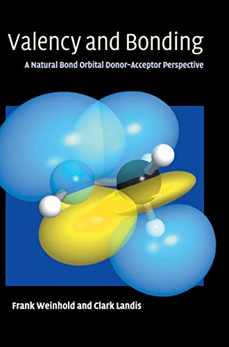 Beispielbild fr Valency and Bonding : A Natural Bond Orbital Donor-Acceptor Perspective zum Verkauf von Better World Books