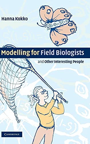 9780521831321: Modelling for Field Biologists and Other Interesting People Hardback