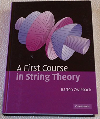 9780521831437: A First Course in String Theory