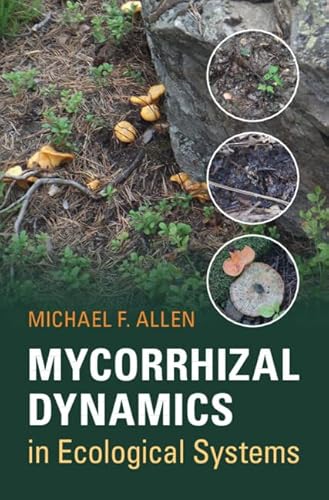 9780521831499: Mycorrhizal Dynamics in Ecological Systems