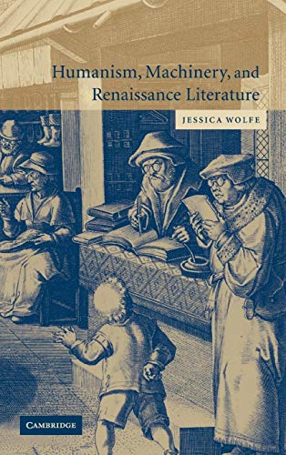 Imagen de archivo de Humanism, Machinery, and Renaissance Literature a la venta por Better World Books