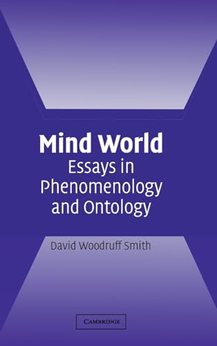 Beispielbild fr Mind World: Essays in Phenomenology and Ontology zum Verkauf von AwesomeBooks