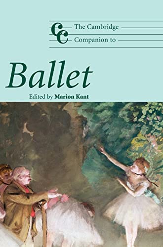 9780521832212: The Cambridge Companion to Ballet