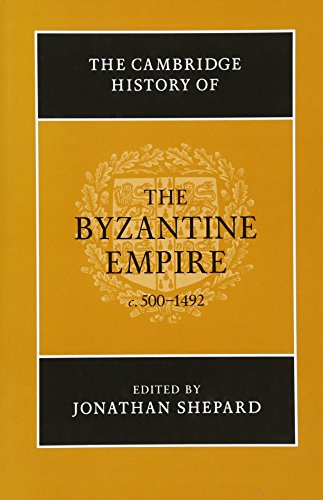 Beispielbild fr The Cambridge History of the Byzantine Empire C.500 1492 zum Verkauf von Anybook.com