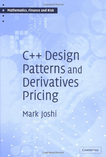 9780521832359: C++ Design Patterns and Derivatives Pricing