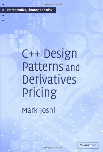 9780521832359: C++ Design Patterns and Derivatives Pricing (Mathematics, Finance and Risk, Series Number 2)
