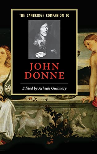 9780521832373: The Cambridge Companion To John Donne (Cambridge Companions To Literature)