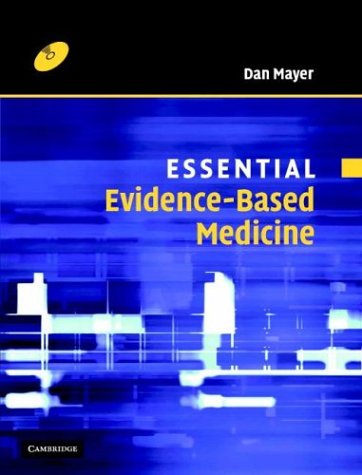 Beispielbild fr Essential Evidence-Based Medicine zum Verkauf von Better World Books