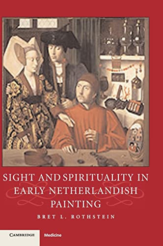 9780521832786: Sight and Spirituality in Early Netherlandish Painting (Studies in Netherlandish Visual Culture)