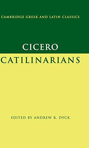 9780521832861: Cicero: Catilinarians (Cambridge Greek and Latin Classics)