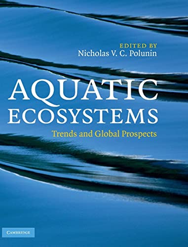 Imagen de archivo de Aquatic Ecosystems: Trends and Global Prospects a la venta por Phatpocket Limited