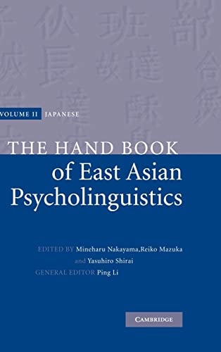 Stock image for The Handbook of East Asian Psycholinguistics Volume II Japanese for sale by Caveat Emptor Used and Rare Books