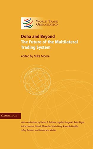 Imagen de archivo de Doha and Beyond: The Future of the Multilateral Trading System (Wto Internal Only) a la venta por Bahamut Media