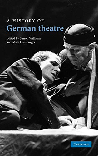 9780521833691: A History of German Theatre