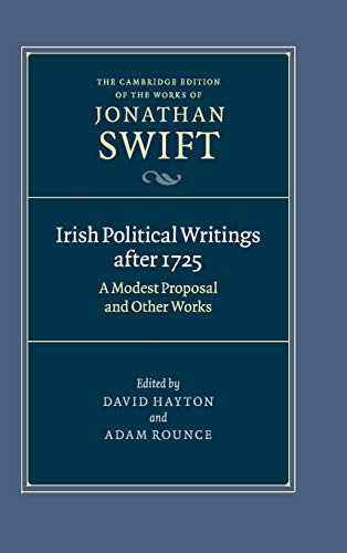 

Irish Political Writings After 1725 A Modest Proposal and Other works: The Cambridge Edition of the works of Jonathan Swift [first edition]