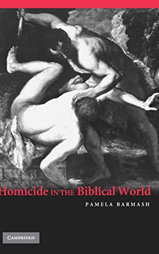 Homicide In The Biblical World