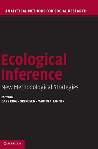 Beispielbild fr Ecological Inference: New Methodological Strategies (Analytical Methods for Social Research) zum Verkauf von AwesomeBooks