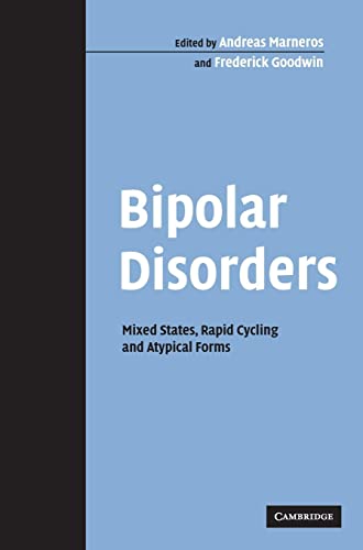 Stock image for Bipolar Disorders: Mixed States, Rapid Cycling and Atypical Forms for sale by Revaluation Books