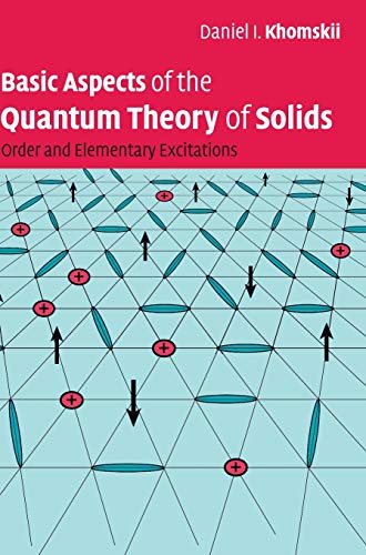 9780521835213: Basic Aspects of the Quantum Theory of Solids: Order and Elementary Excitations