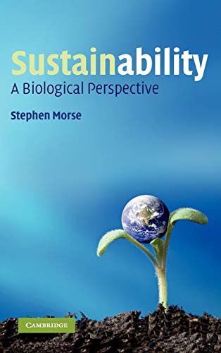 Sustainability: A Biological Perspective (9780521835336) by Morse, Stephen