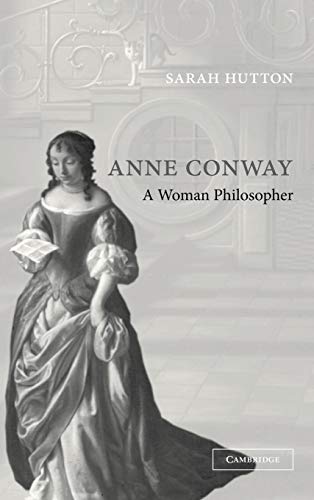 Beispielbild fr Anne Conway: A Woman Philosopher zum Verkauf von Lucky's Textbooks