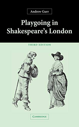 9780521835602: Playgoing in Shakespeare's London 3rd Edition Hardback