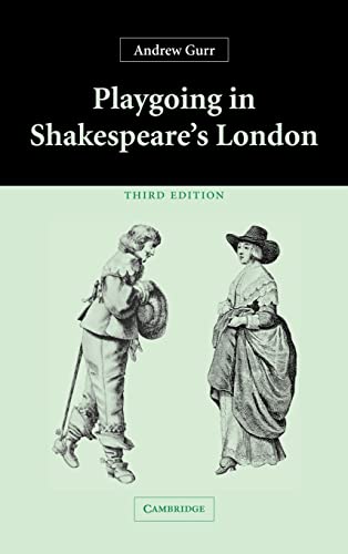 9780521835602: Playgoing in Shakespeare's London 3rd Edition Hardback