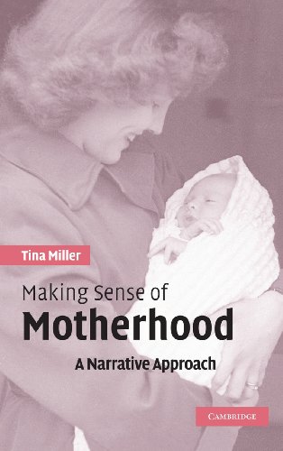 Beispielbild fr Making Sense of Motherhood: A Narrative Approach zum Verkauf von HPB-Red