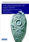 9780521835862: The Archaeology of Early Egypt: Social Transformations in North-East Africa, c.10,000 to 2,650 BC (Cambridge World Archaeology)