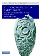 9780521835862: The Archaeology of Early Egypt: Social Transformations in North-East Africa, c.10,000 to 2,650 BC