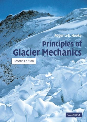 Imagen de archivo de Principles of Glacier Mechanics a la venta por Revaluation Books