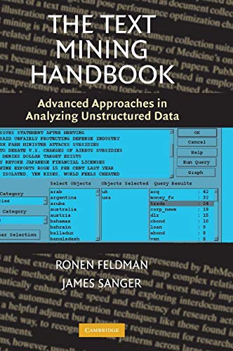 Beispielbild fr The Text Mining Handbook: Advanced Approaches in Analyzing Unstructured Data zum Verkauf von WorldofBooks