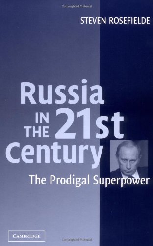 9780521836784: Russia in the 21st Century Hardback: The Prodigal Superpower