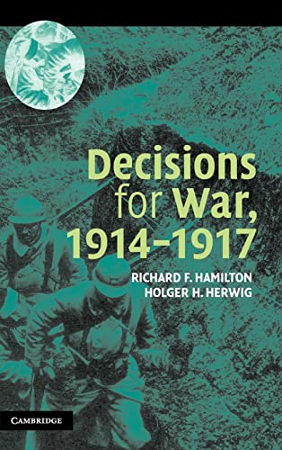 Stock image for Decisions for War, 1914?1917 for sale by Chapter 2 Books