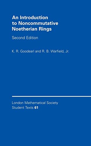 Beispielbild fr An Introduction to Noncommutative Noetherian Rings (London Mathematical Society Student Texts, Series Number 61) zum Verkauf von Lucky's Textbooks