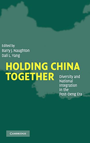 Beispielbild fr Holding China Together: Diversity and National Integration in the Post-Deng Era zum Verkauf von HPB-Red