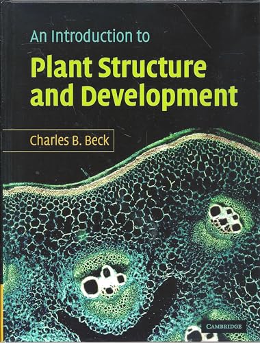 9780521837408: An Introduction to Plant Structure and Development: Plant Anatomy for the Twenty-First Century