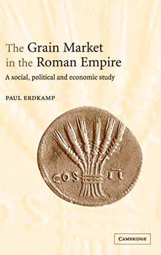 9780521838788: The Grain Market in the Roman Empire: A Social, Political and Economic Study