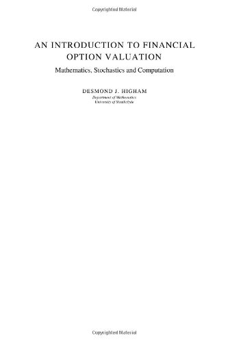 9780521838849: An Introduction to Financial Option Valuation: Mathematics, Stochastics and Computation