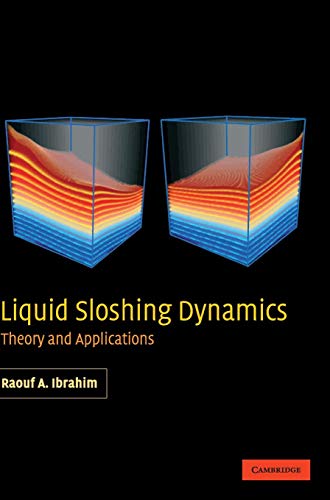 9780521838856: Liquid Sloshing Dynamics: Theory and Applications