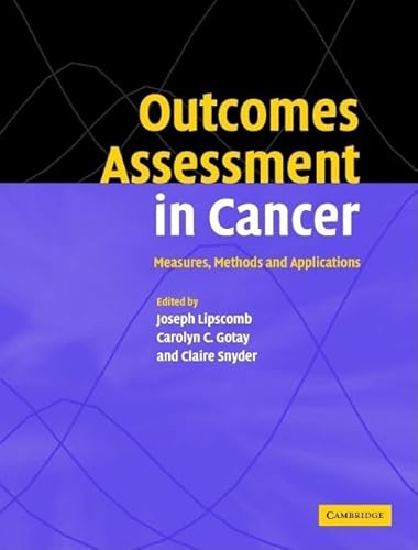 9780521838900: Outcomes Assessment in Cancer: Measures, Methods and Applications